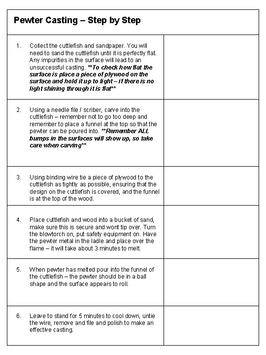Pewter Casting – Step by Step 1. Collect the cuttlefish and sandpaper. You will