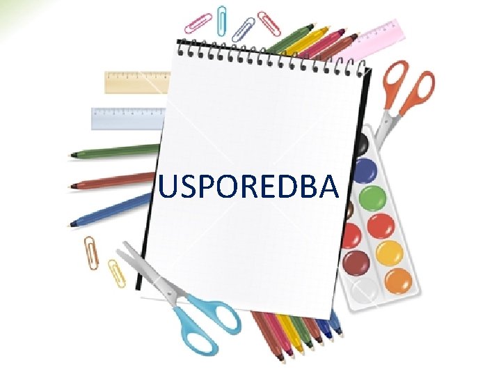 Usporedba USPOREDBA 