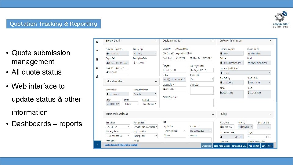 Quotation Tracking & Reporting • Quote submission management • All quote status • Web Quotation Tracking & Reporting • Quote submission management • All quote status • Web