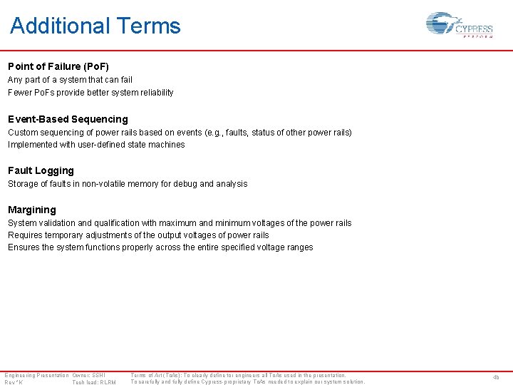 Additional Terms Point of Failure (Po. F) Any part of a system that can