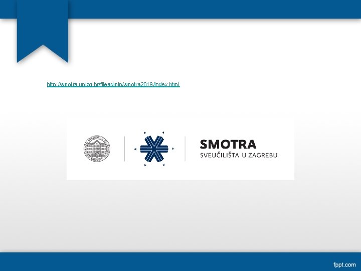 http: //smotra. unizg. hr/fileadmin/smotra 2019/index. html 