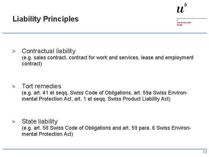 Liability Principles > Contractual liability (e. g. sales contract, contract for work and services,
