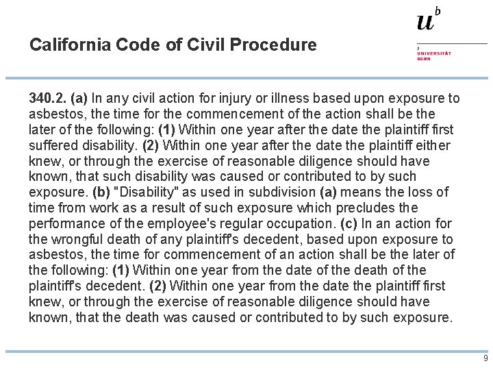 California Code of Civil Procedure 340. 2. (a) In any civil action for injury