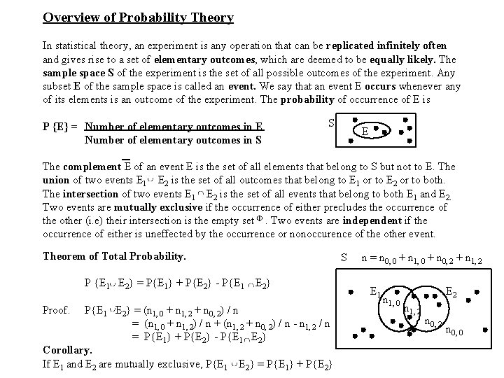 Overview of Probability Theory In statistical theory, an experiment is any operation that can Overview of Probability Theory In statistical theory, an experiment is any operation that can
