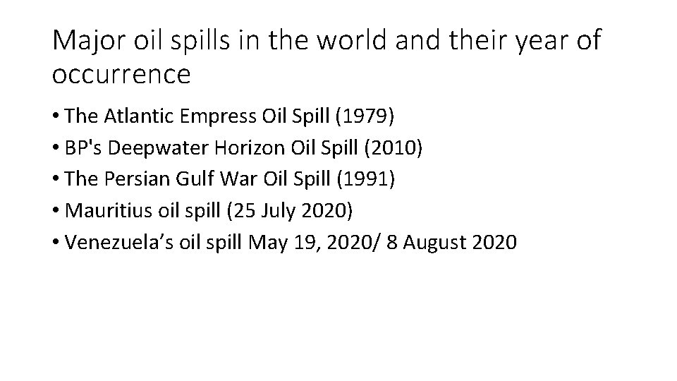 Major oil spills in the world and their year of occurrence • The Atlantic