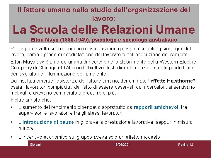 Il fattore umano nello studio dell’organizzazione del lavoro: La Scuola delle Relazioni Umane Elton