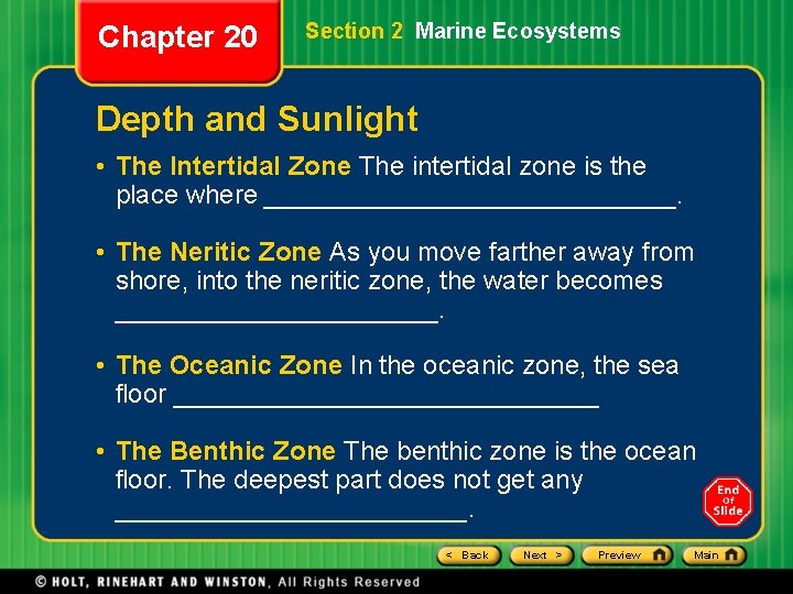 Chapter 20 Section 2 Marine Ecosystems Depth and Sunlight • The Intertidal Zone The