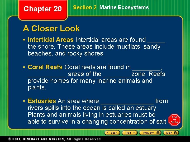Chapter 20 Section 2 Marine Ecosystems A Closer Look • Intertidal Areas Intertidal areas