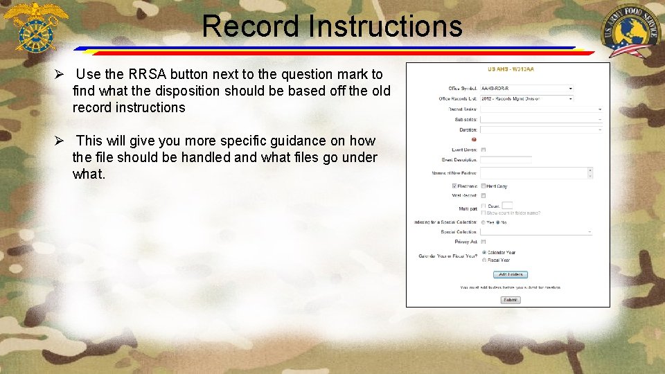 Record Instructions Ø Use the RRSA button next to the question mark to find