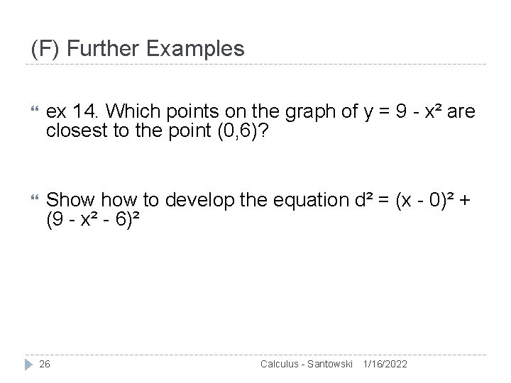 (F) Further Examples ex 14. Which points on the graph of y = 9