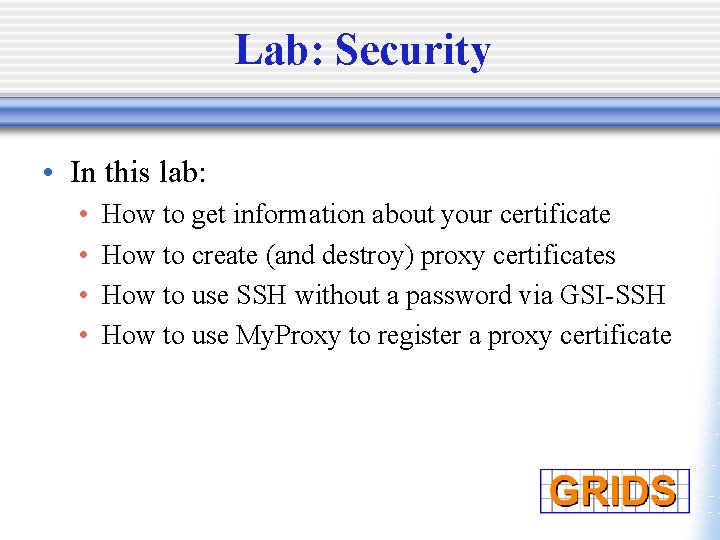 Lab: Security • In this lab: • • How to get information about your