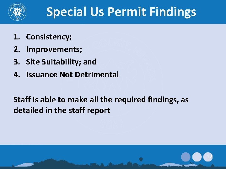 Special Us Permit Findings 1. 2. 3. 4. Consistency; Improvements; Site Suitability; and Issuance