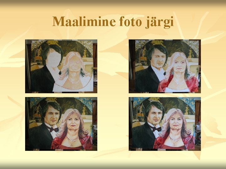 Maalimine foto järgi 