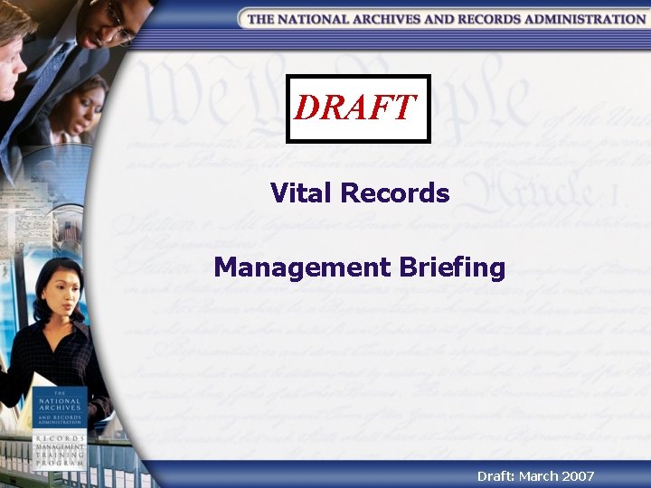 DRAFT Vital Records Management Briefing Draft: March 2007 