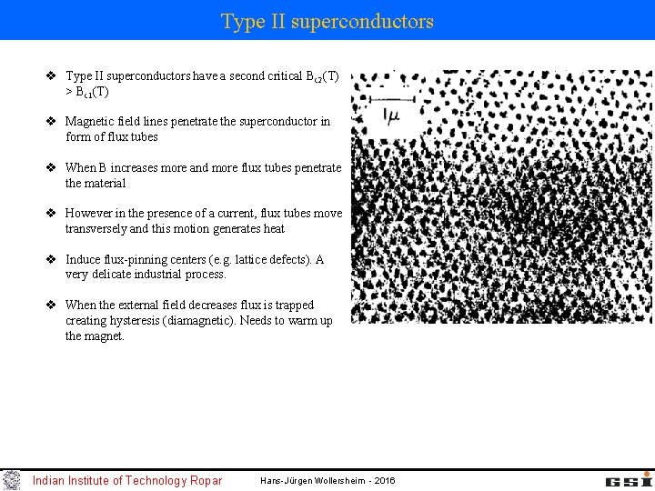 Type II superconductors v Type II superconductors have a second critical Bc 2(T) >