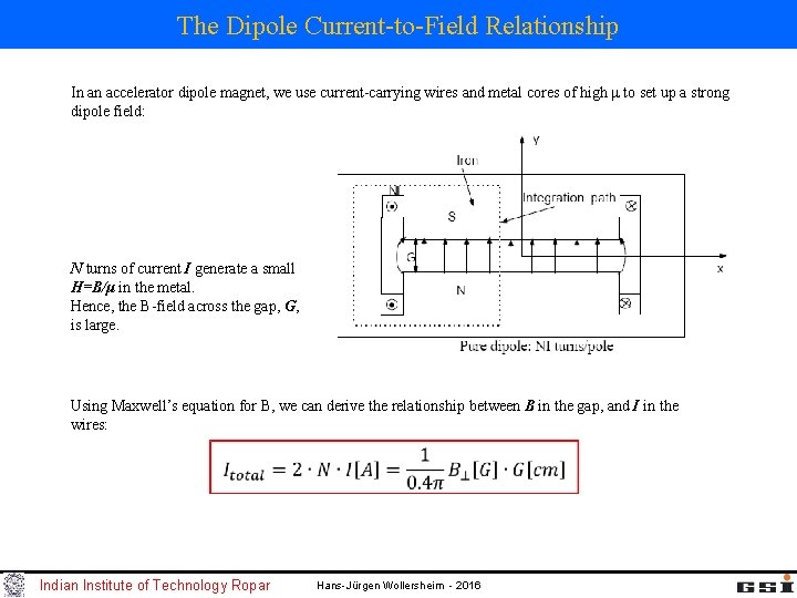 The Dipole Current-to-Field Relationship In an accelerator dipole magnet, we use current-carrying wires and