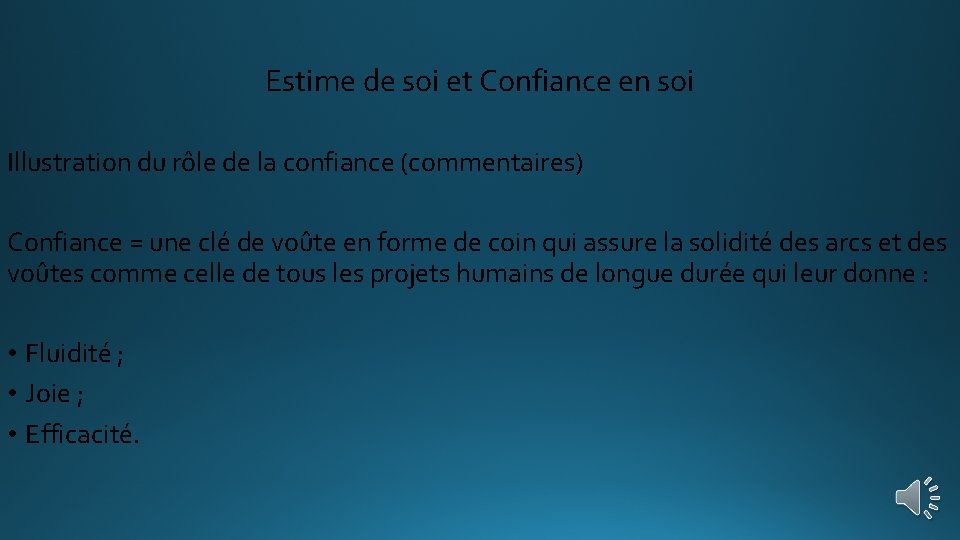 Estime de soi et Confiance en soi Illustration du rôle de la confiance (commentaires)