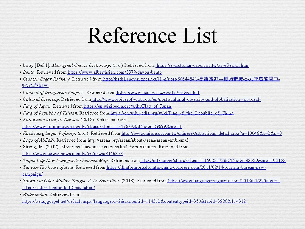 Reference List • ba: ay [Def. 1]. Aboriginal Online Dictionary. (n. d. ). Retrieved