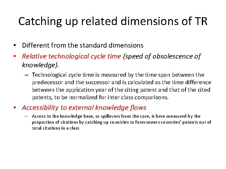 Catching up related dimensions of TR • Different from the standard dimensions • Relative