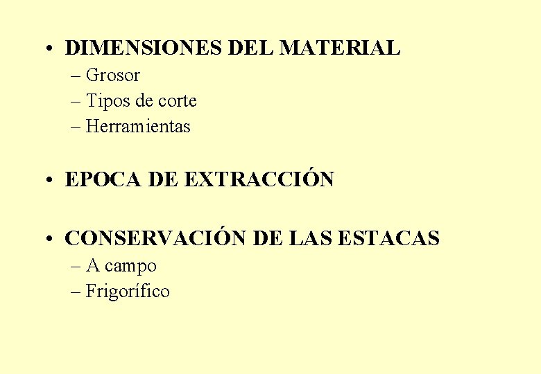  • DIMENSIONES DEL MATERIAL – Grosor – Tipos de corte – Herramientas •