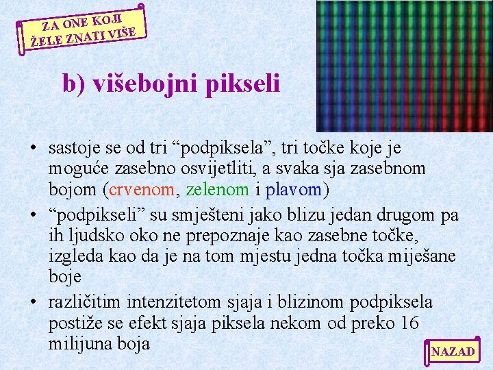 OJI ZA ONE K TI VIŠE A N Z E L E Ž b)