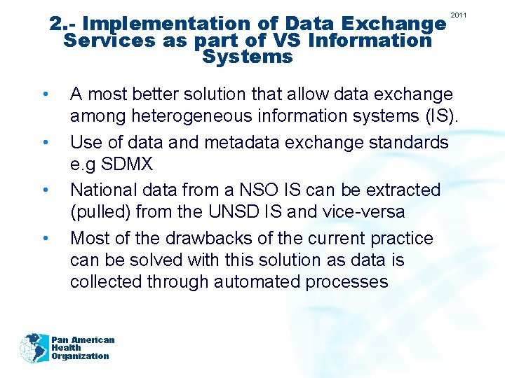 2. - Implementation of Data Exchange Services as part of VS Information Systems •