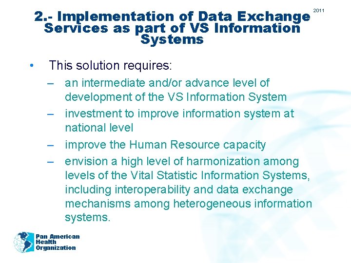 2. - Implementation of Data Exchange Services as part of VS Information Systems •