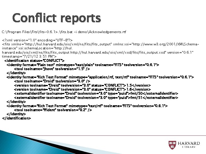 Conflict reports C: Program FilesFitsfits-0. 6. 1>. fits. bat -i demoAcknowledgements. rtf <? xml