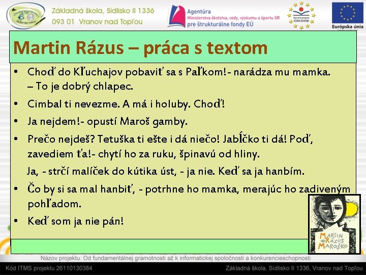Martin Rázus – práca s textom • Choď do Kľuchajov pobaviť sa s Paľkom!-