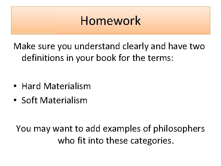 Homework Make sure you understand clearly and have two definitions in your book for