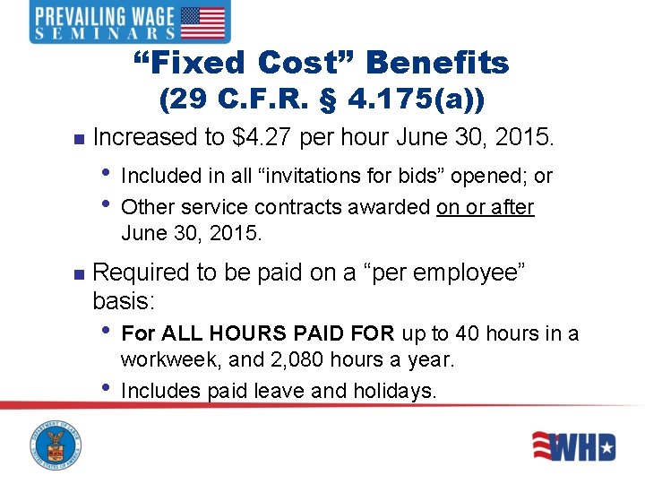 “Fixed Cost” Benefits (29 C. F. R. § 4. 175(a)) n Increased to $4. “Fixed Cost” Benefits (29 C. F. R. § 4. 175(a)) n Increased to $4.
