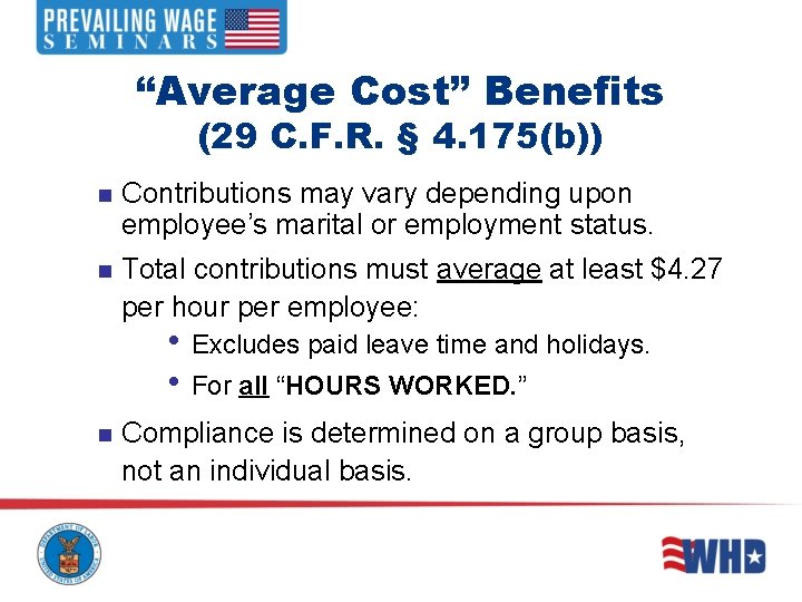 “Average Cost” Benefits (29 C. F. R. § 4. 175(b)) n Contributions may vary “Average Cost” Benefits (29 C. F. R. § 4. 175(b)) n Contributions may vary