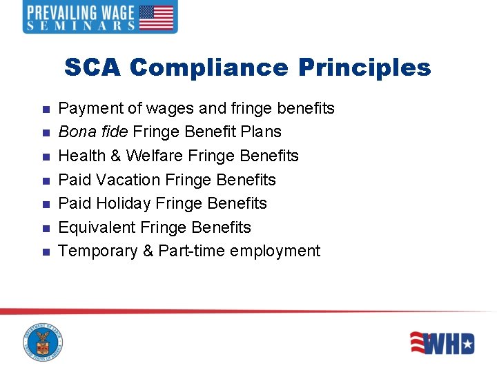 SCA Compliance Principles n n n n Payment of wages and fringe benefits Bona SCA Compliance Principles n n n n Payment of wages and fringe benefits Bona