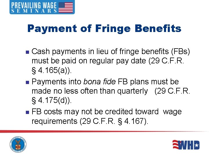 Payment of Fringe Benefits Cash payments in lieu of fringe benefits (FBs) must be Payment of Fringe Benefits Cash payments in lieu of fringe benefits (FBs) must be
