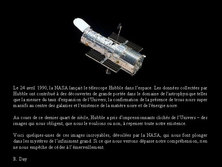 Le 24 avril 1990, la NASA lançait le télescope Hubble dans l’espace. Les données