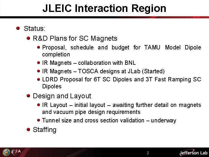 JLEIC Interaction Region Status: R&D Plans for SC Magnets Proposal, schedule and budget for