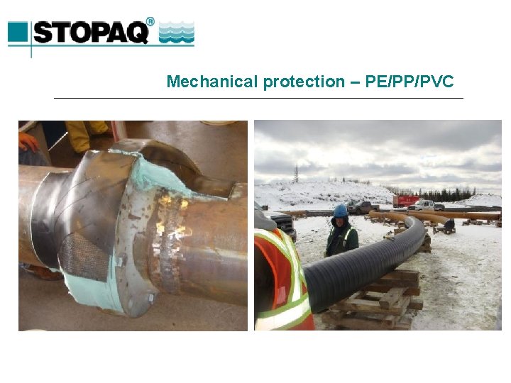 Mechanical protection – PE/PP/PVC 