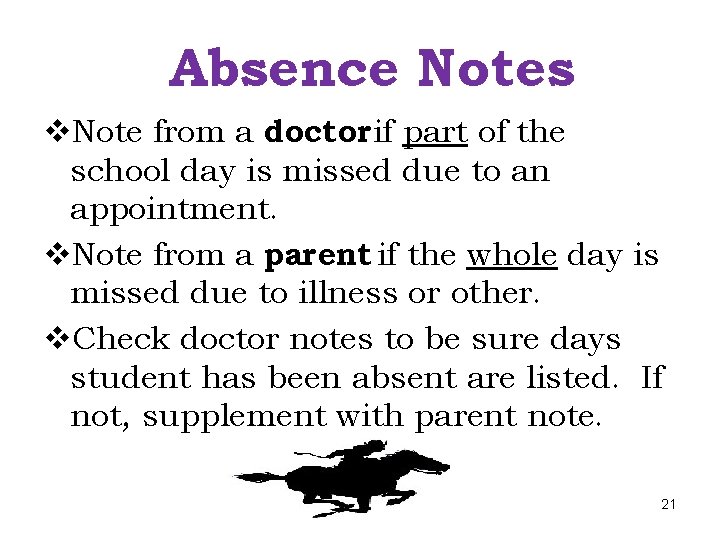 Absence Notes v. Note from a doctorif part of the school day is missed