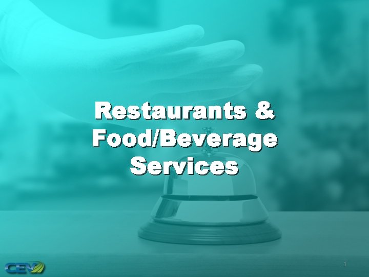 Restaurants & Food/Beverage Services 1 