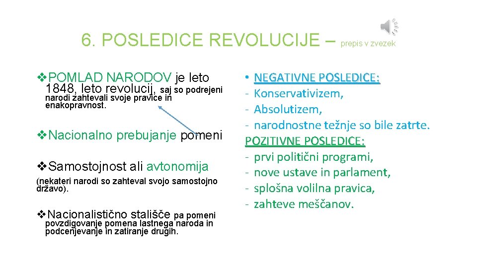 6. POSLEDICE REVOLUCIJE – prepis v zvezek v. POMLAD NARODOV je leto 1848, leto