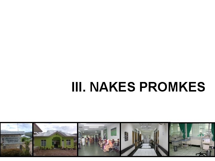 III. NAKES PROMKES III. NAKES PROMKES