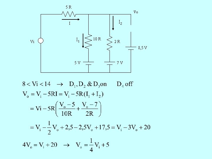 5 R Vo I 2 I Vi I 1 10 R 2 R 8,