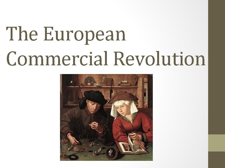 The European Commercial Revolution 