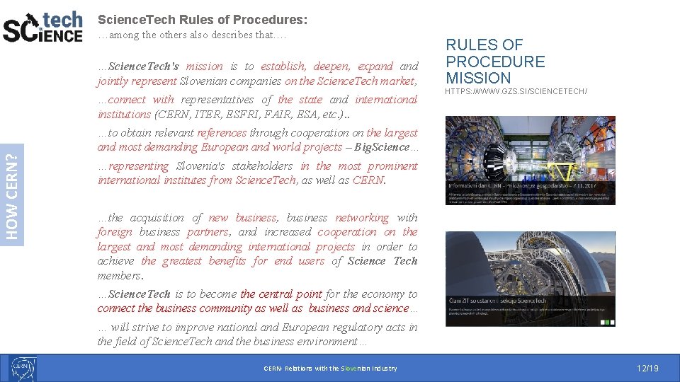 Science. Tech Rules of Procedures: …among the others also describes that…. …Science. Tech's mission