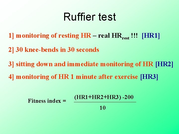 Ruffier test 1] monitoring of resting HR – real HRrest !!! [HR 1] 2]