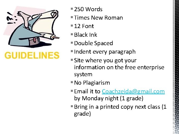 § 250 Words § Times New Roman § 12 Font § Black Ink §