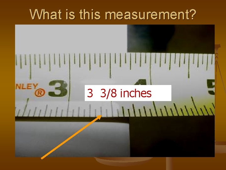 What is this measurement? 3 3/8 inches 