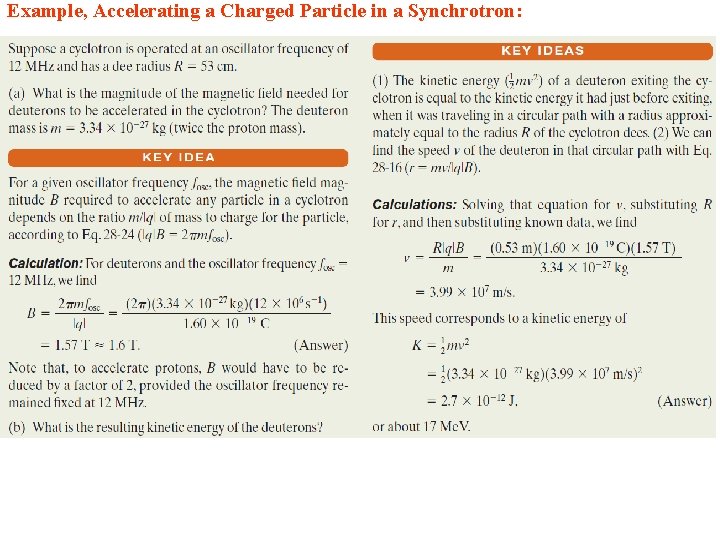 Example, Accelerating a Charged Particle in a Synchrotron: 