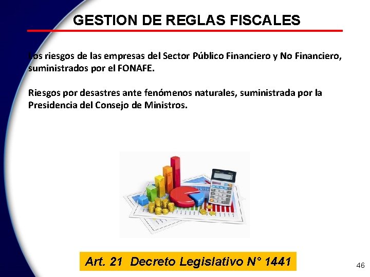 GESTION DE REGLAS FISCALES Los riesgos de las empresas del Sector Público Financiero y