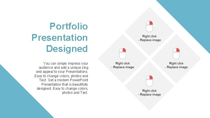 Portfolio Presentation Designed You can simply impress your audience and add a unique zing